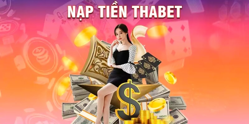 Nạp tiền dễ dàng, nhanh chóng và an toàn